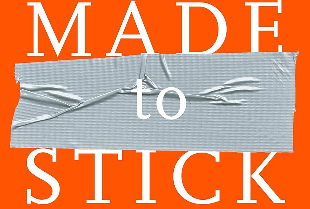 Made to Stick