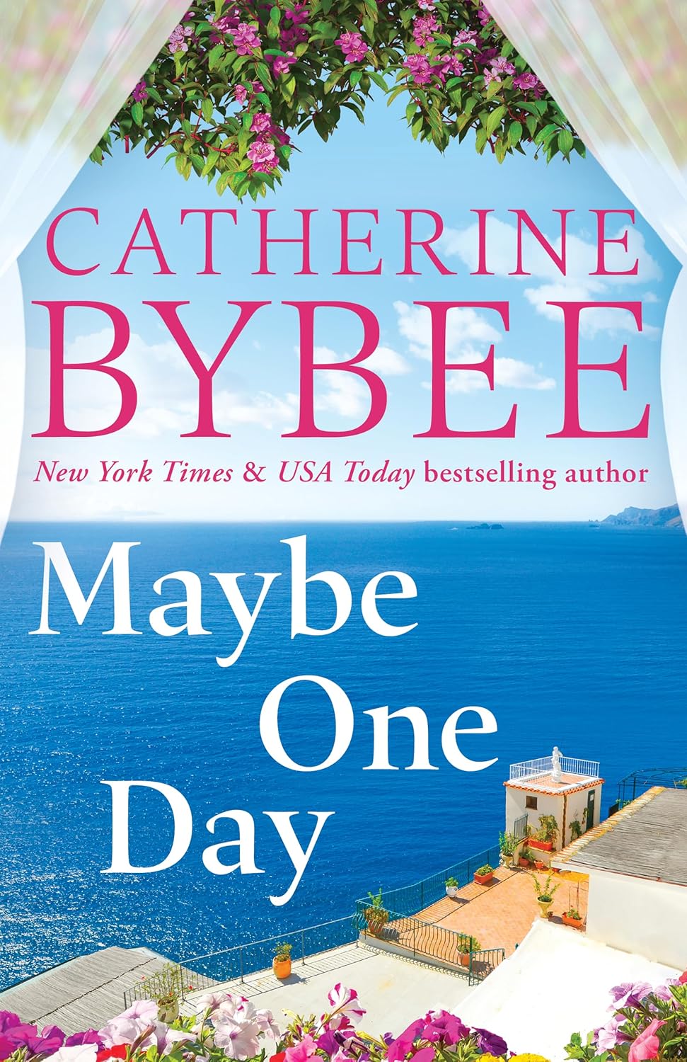 Maybe One Day by Catherine Bybee