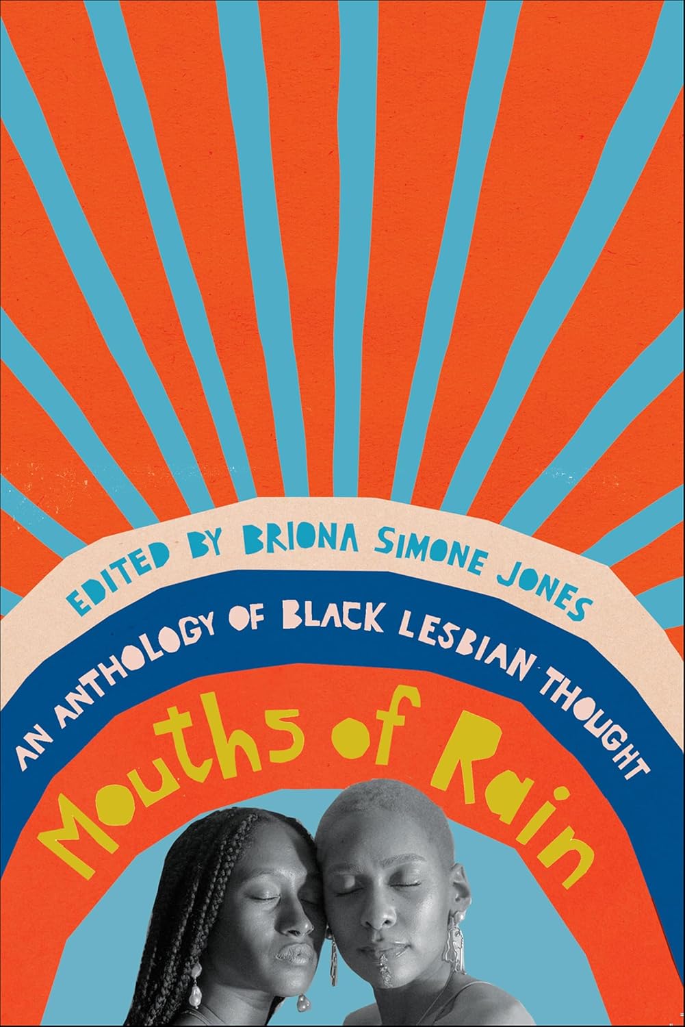 Mouths of Rain by Briona Simone Jones