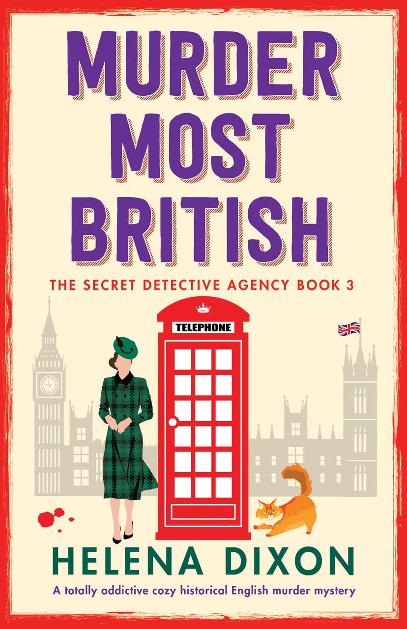 Murder Most British by Helena Dixon