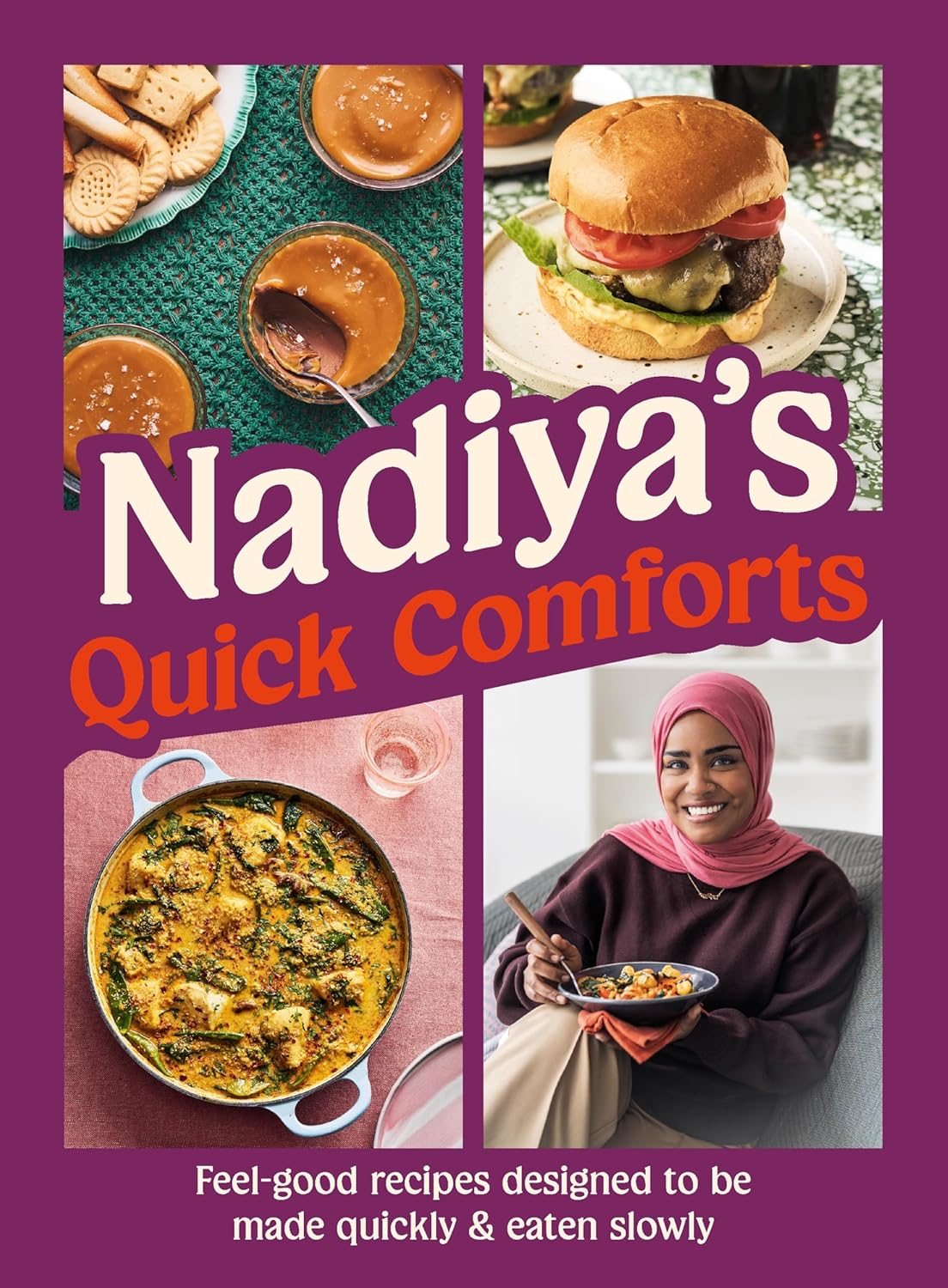 Nadiya’s Quick Comforts by Nadiya Hussain