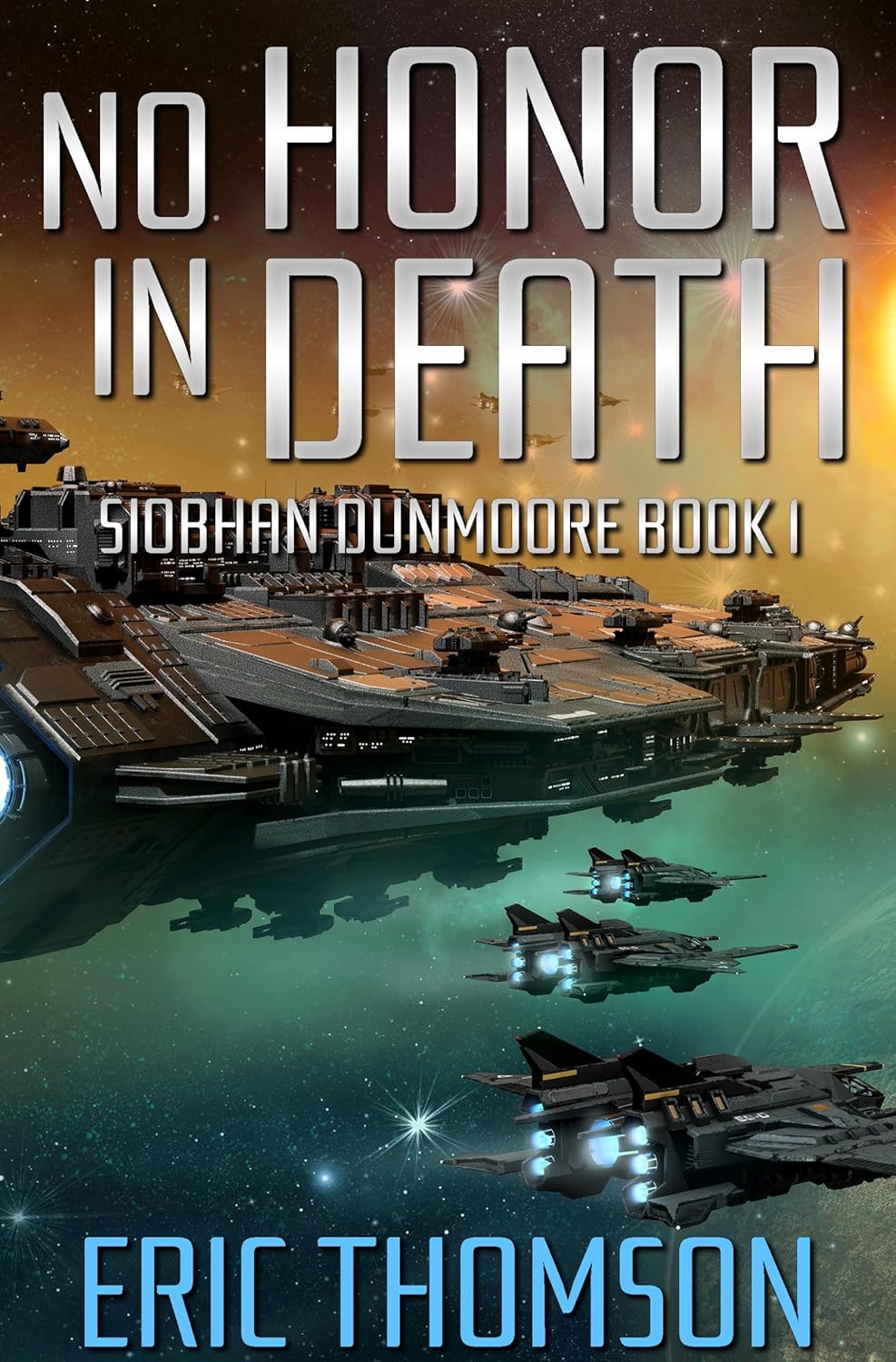 No Honor in Death by Eric Thomson