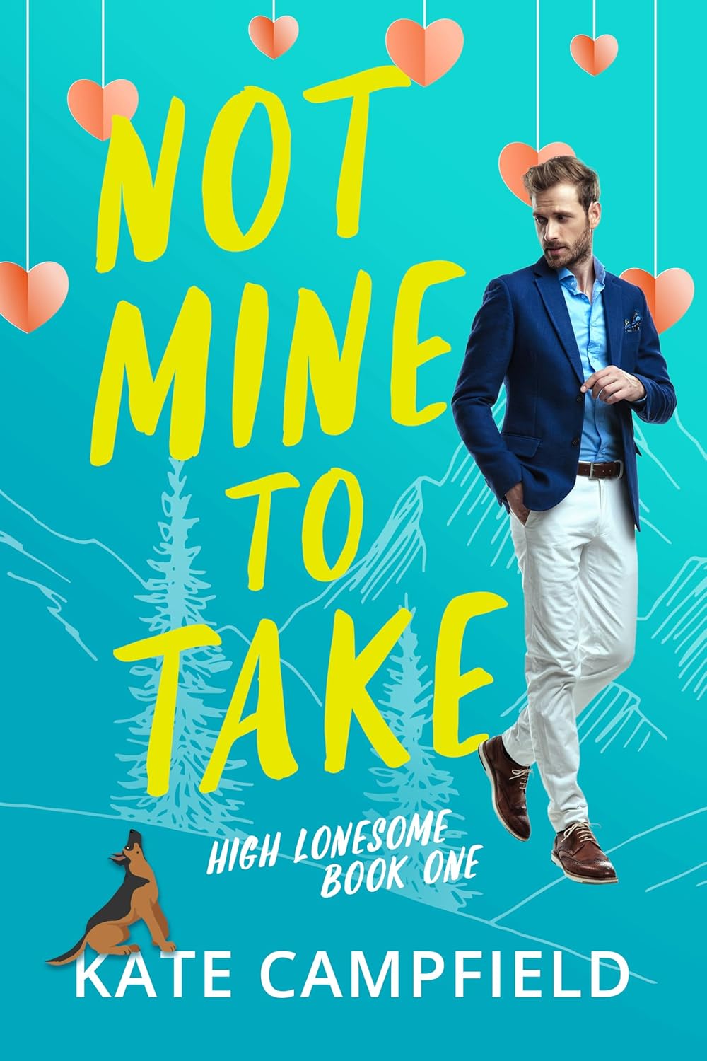 Not Mine to Take by Kate Campfield