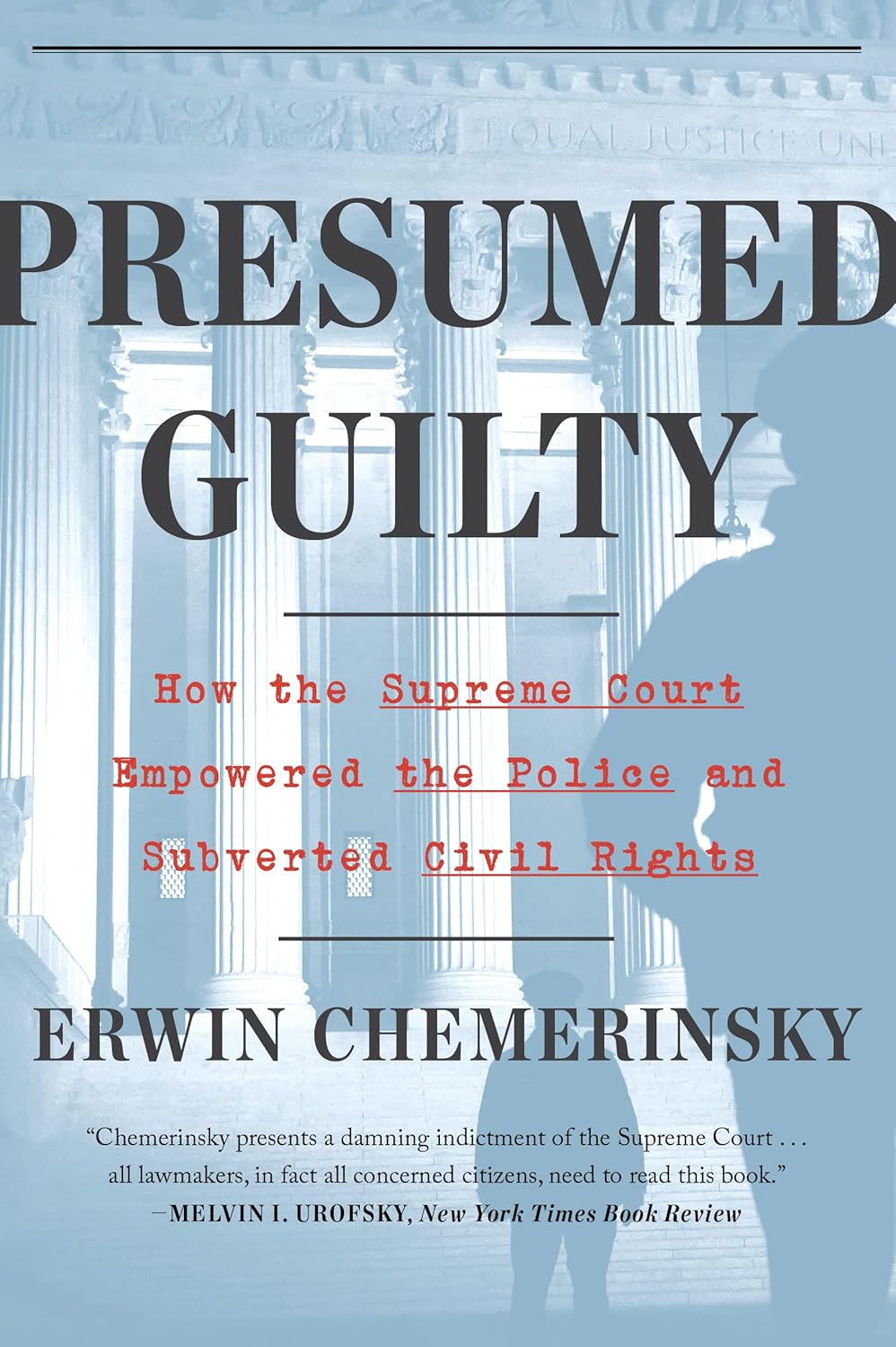 Presumed Guilty by Erwin Chemerinsky