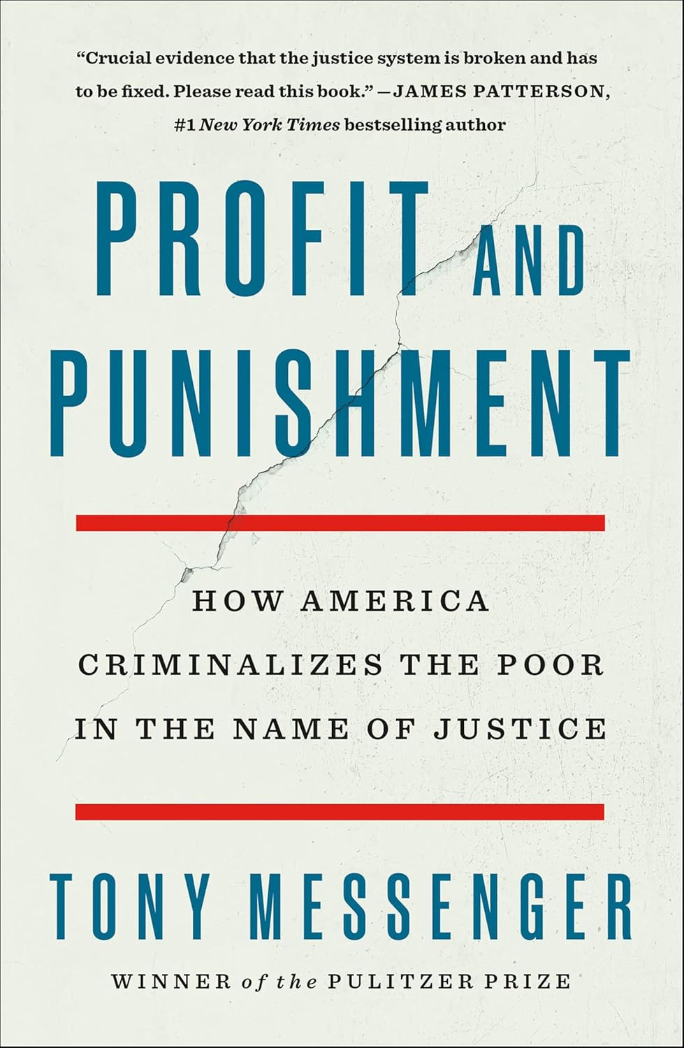 Profit and Punishment by Tony Messenger