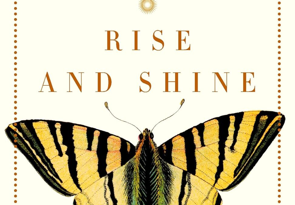Rise and Shine