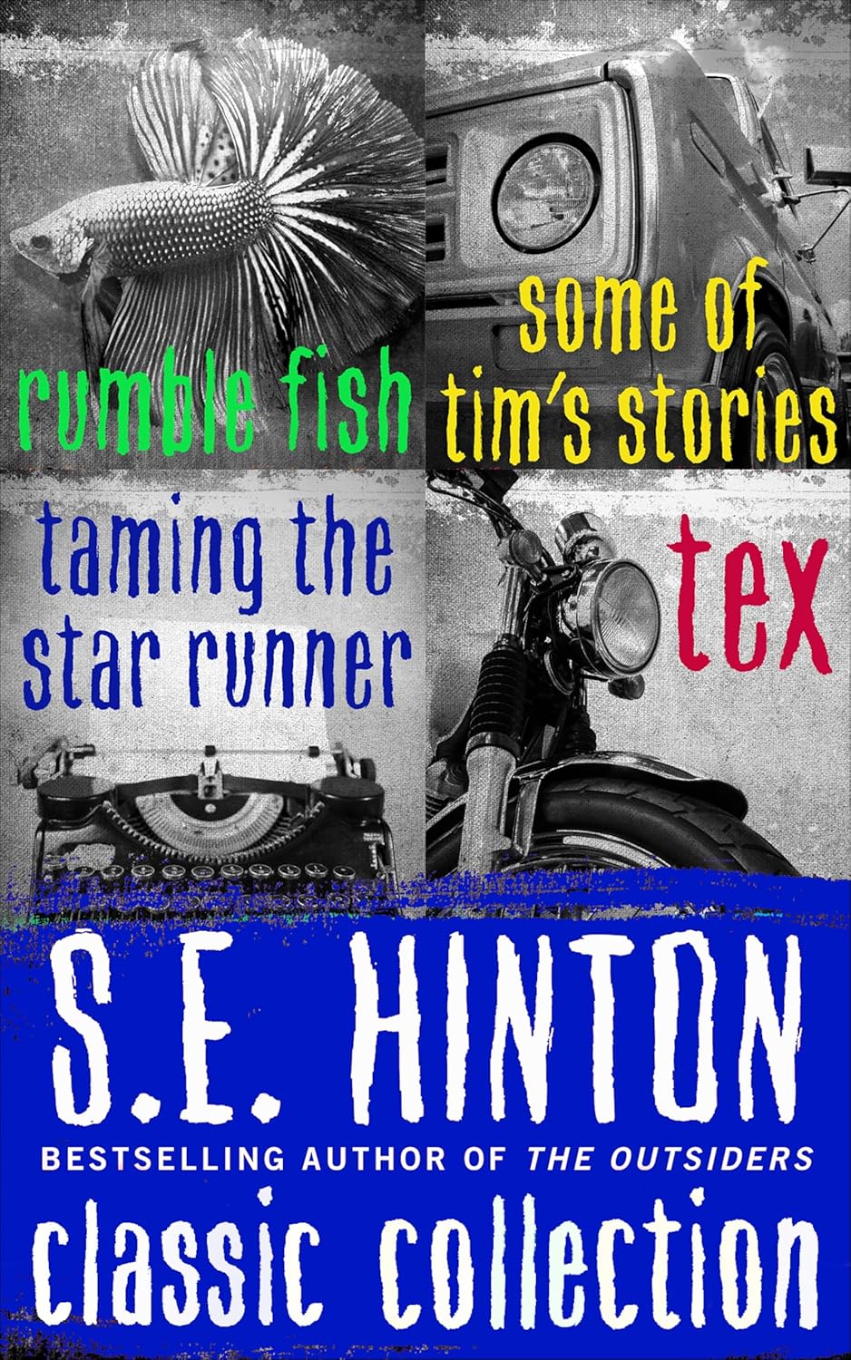 S.E. Hinton Classic Collection by S. E. Hinton