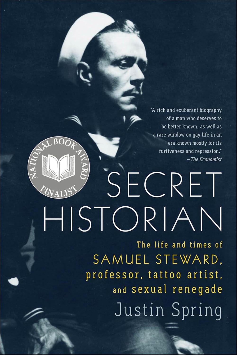 Secret Historian by Justin Spring