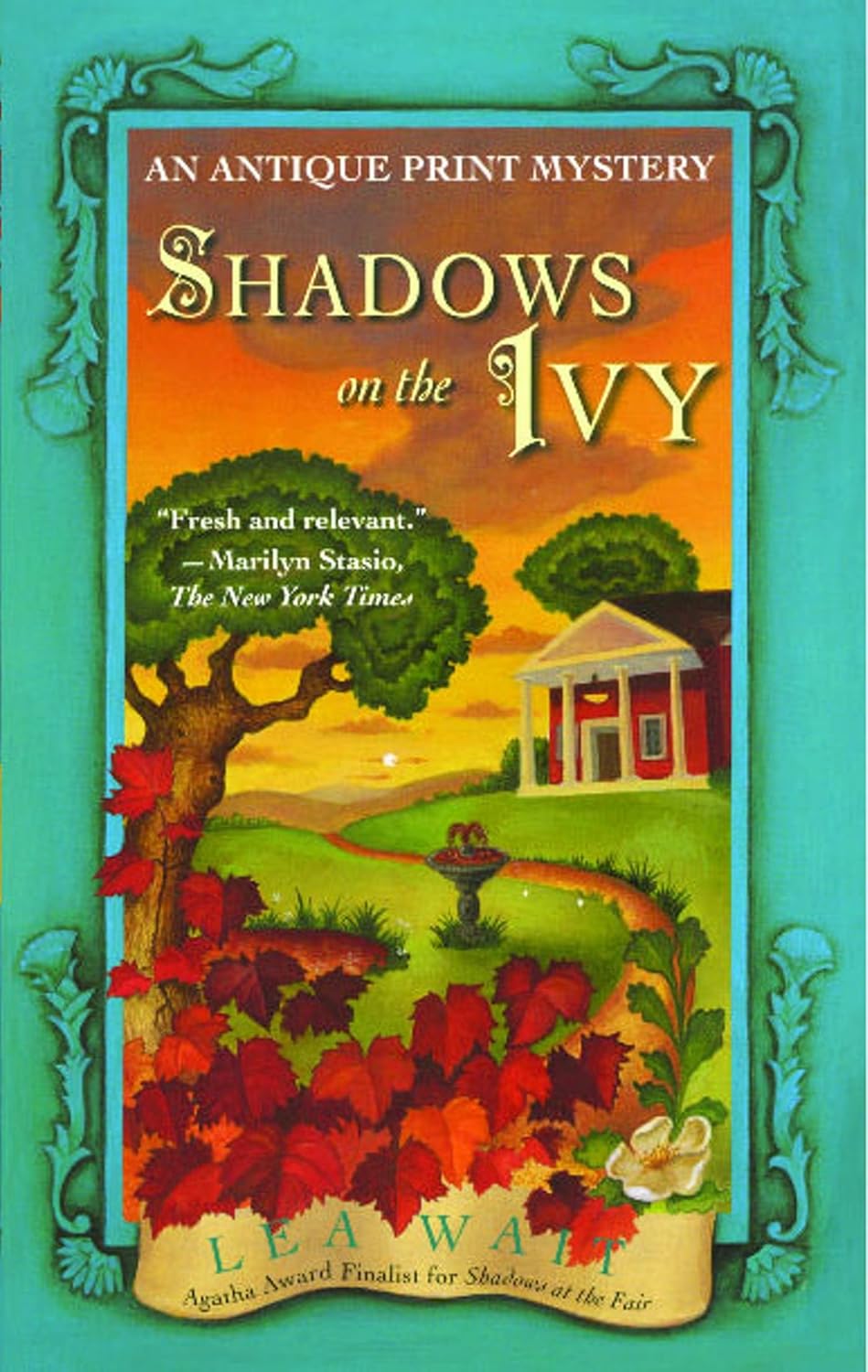 Shadows on the Ivy by Lea Wait