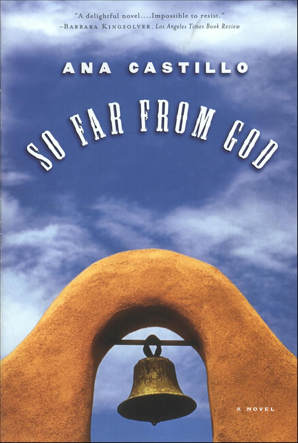So Far from God by Ana Castillo