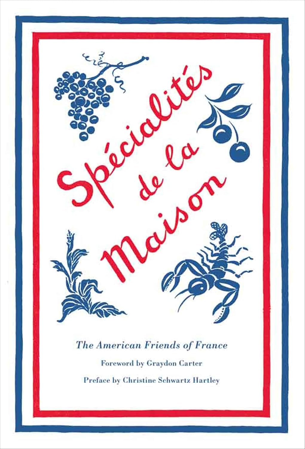 Spécialités de la Maison by The American Friends of France