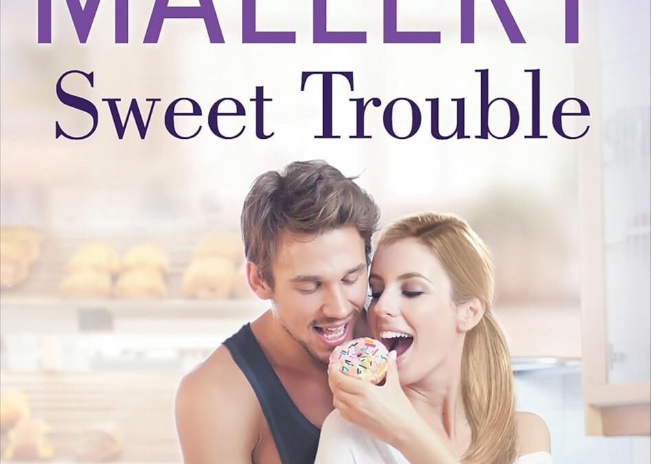 Sweet Trouble