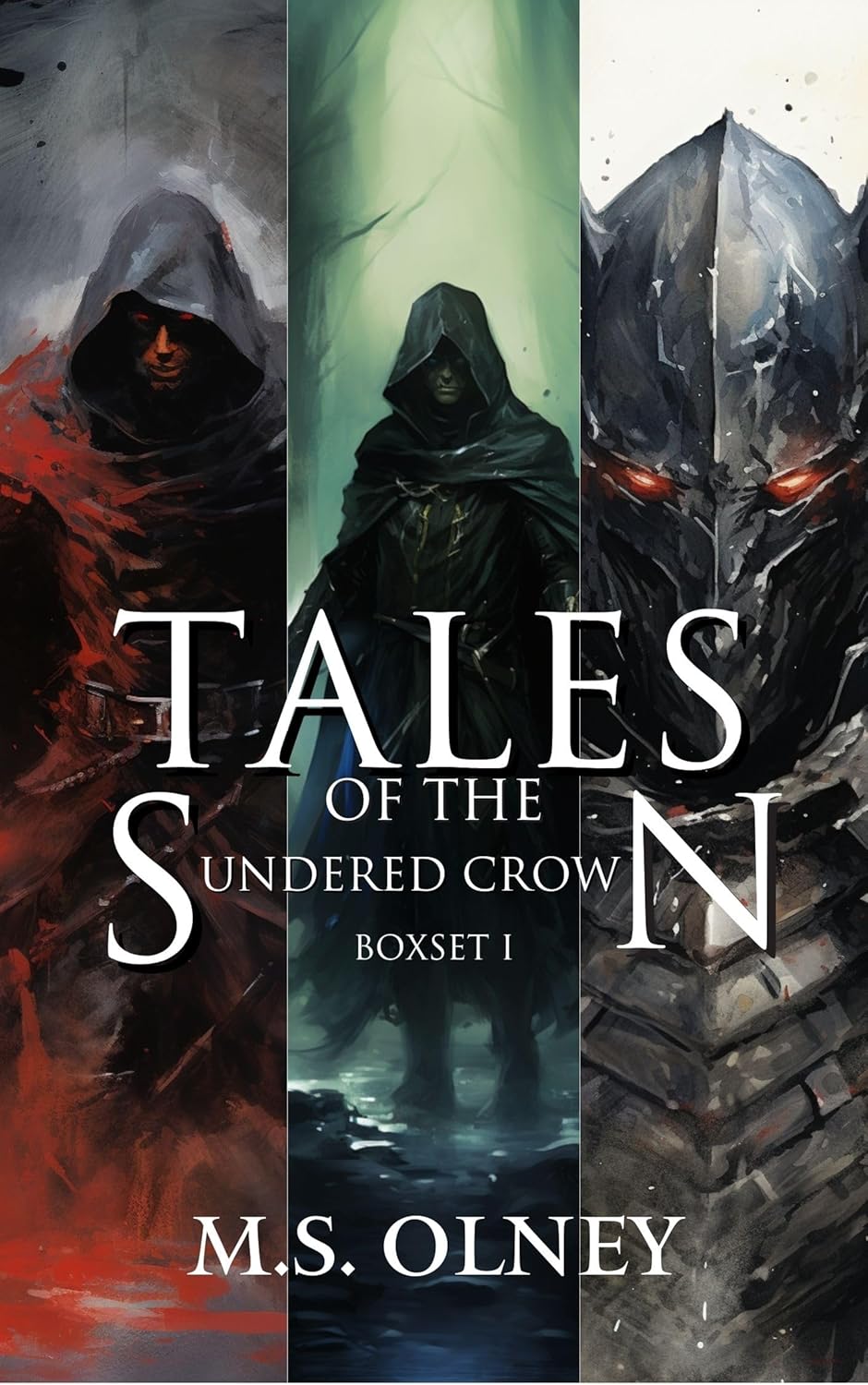 Tales of the Sundered Crown (Boxed Set) by M.S. Olney