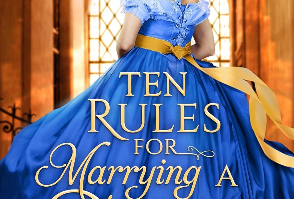 Ten Rules for Marrying a Duke