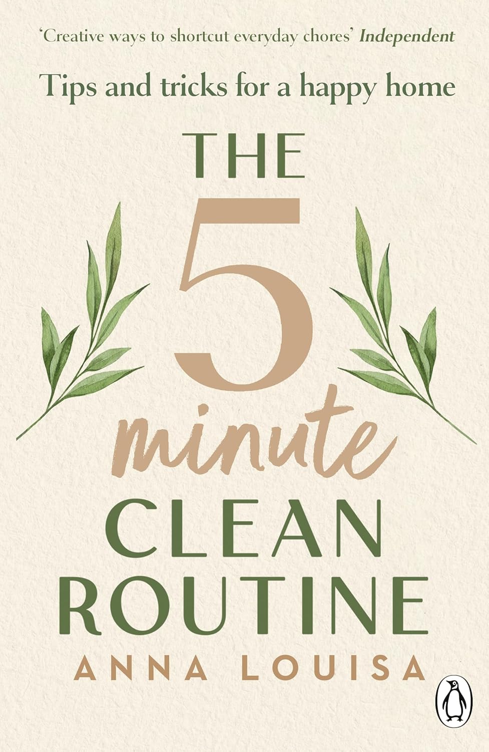 The 5 Minute Clean Routine by Anna Louisa