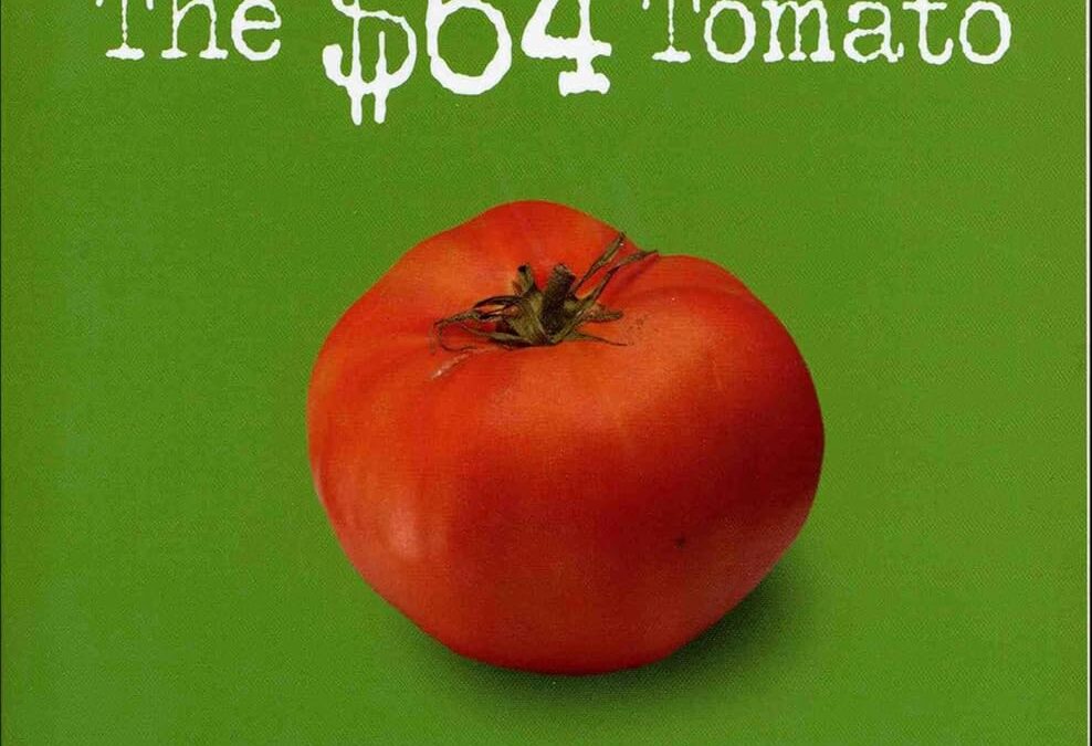 The $64 Tomato