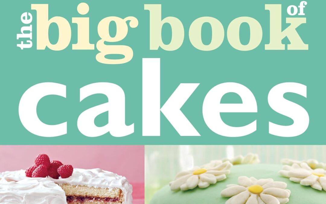 The Big Book of Cakes