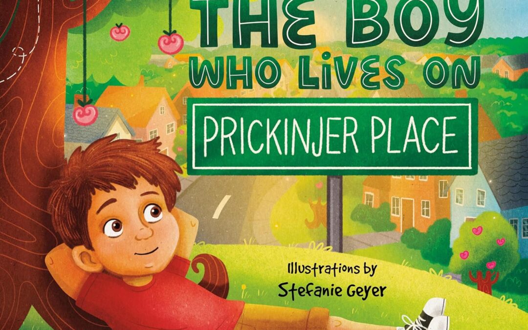 The Boy Who Lives on Prickinjer Place