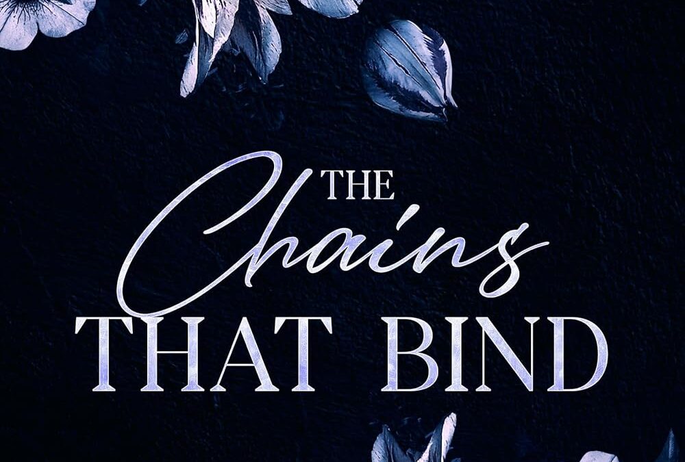The Chains That Bind