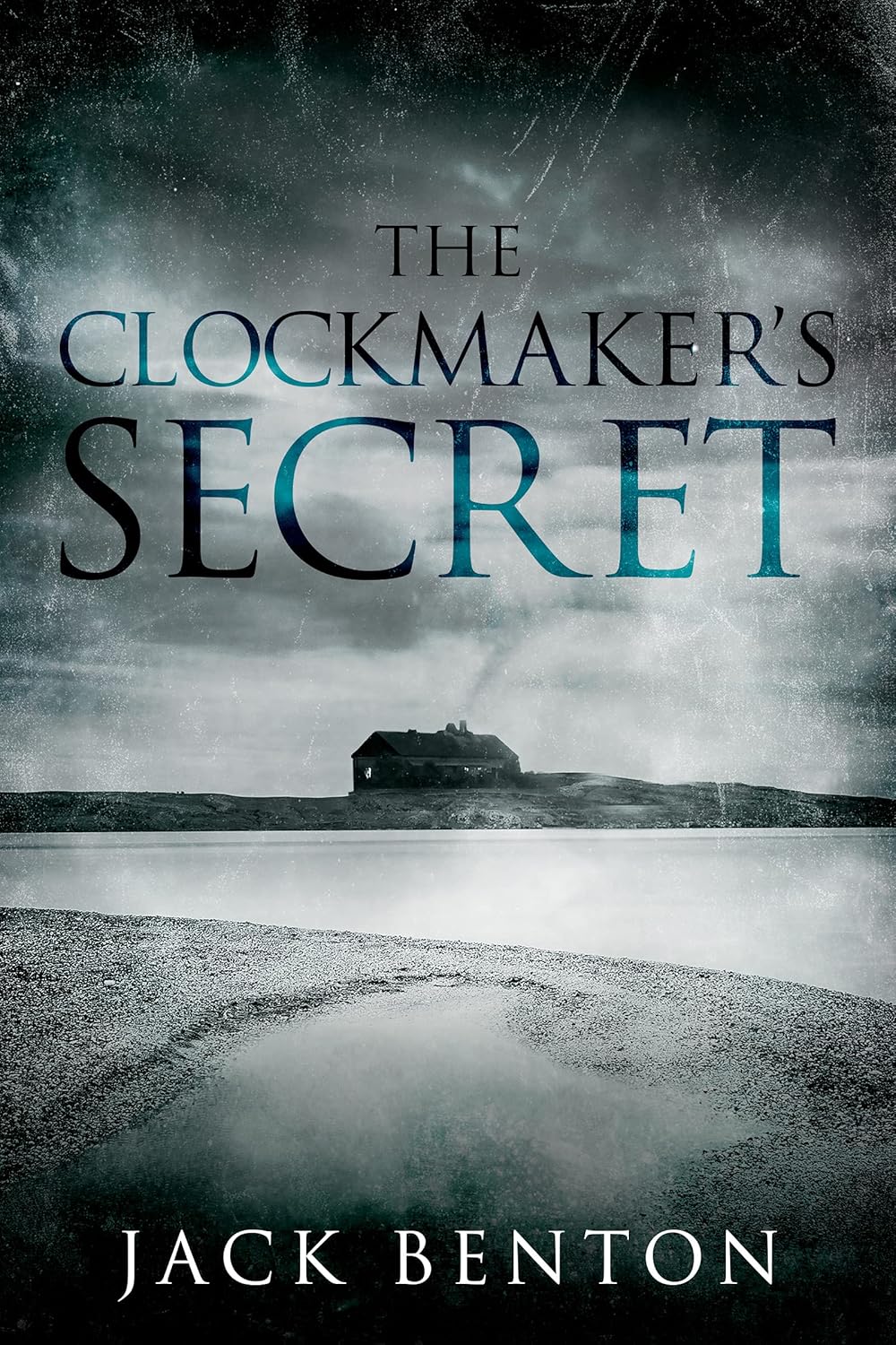 The Clockmaker’s Secret by Jack Benton