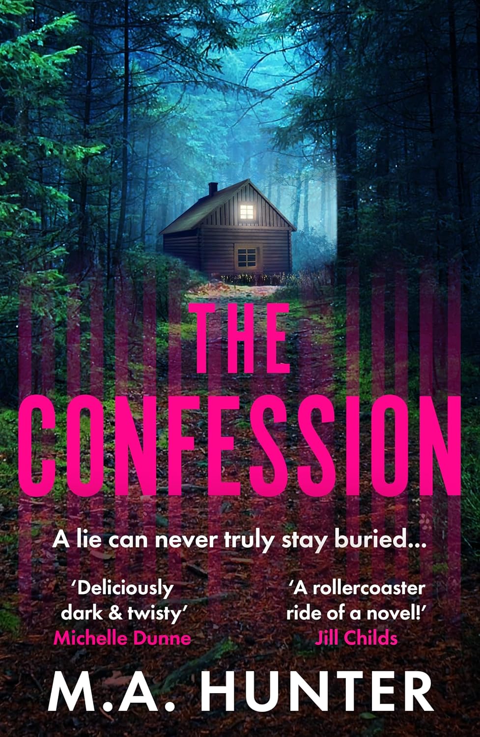 The Confession by M. A. Hunter