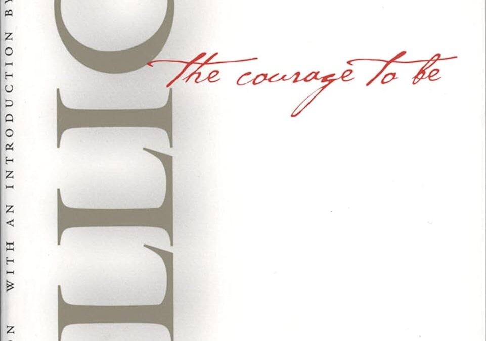 The Courage to Be