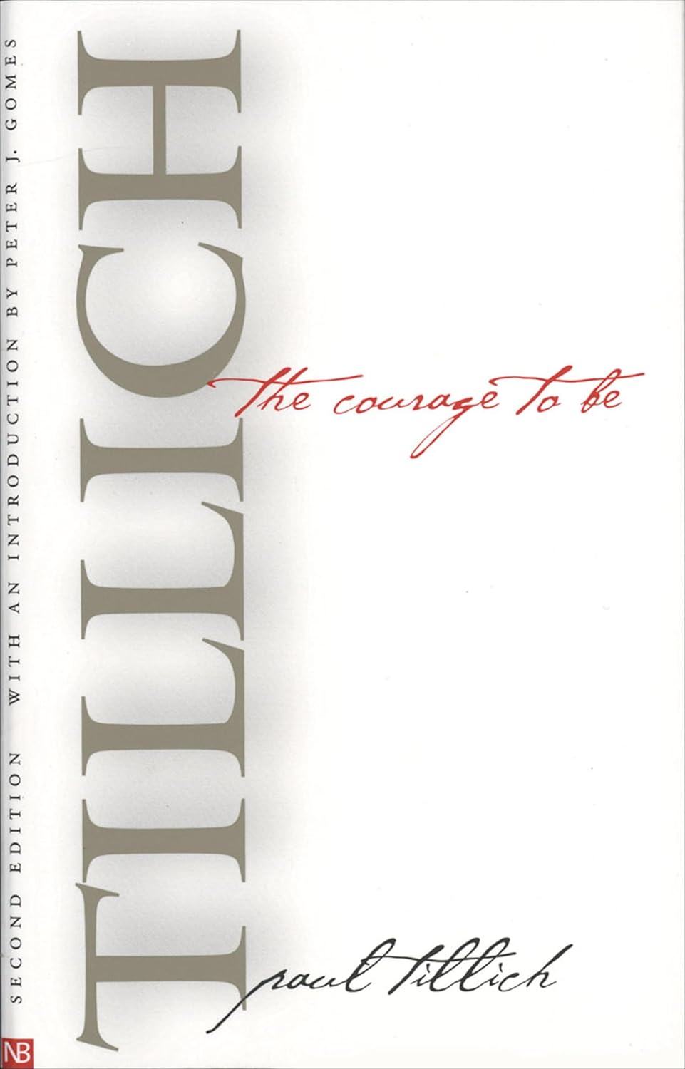 The Courage to Be by Paul Tillich