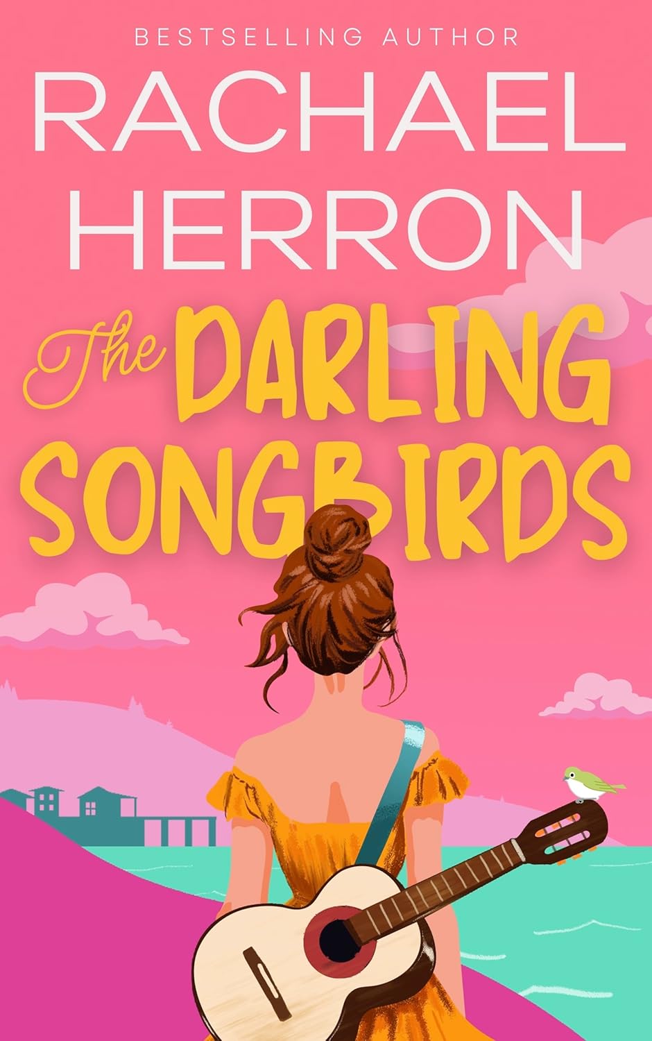 The Darling Songbirds by Rachael Herron