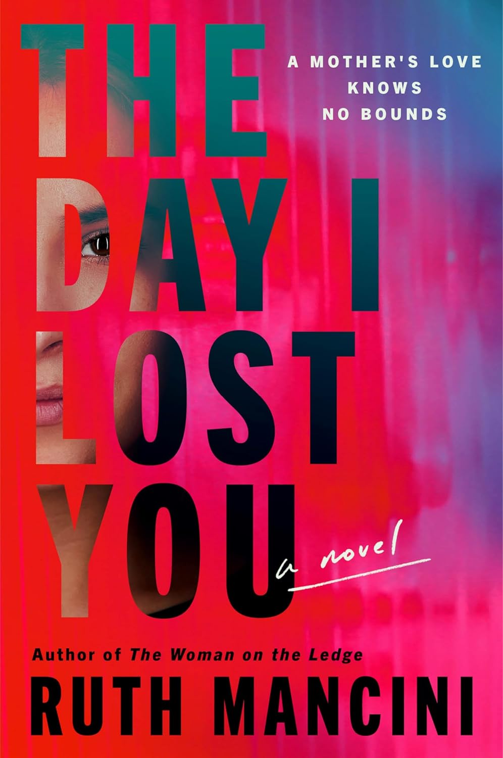 The Day I Lost You by Ruth Mancini