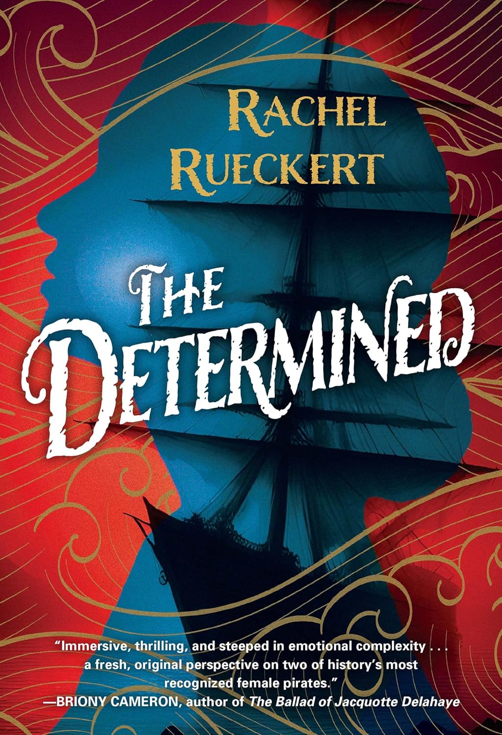 The Determined by Rachel Rueckert