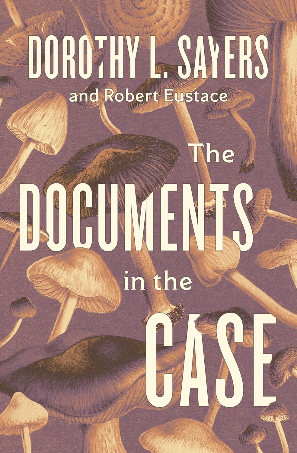 The Documents in the Case by Dorothy L. Sayers