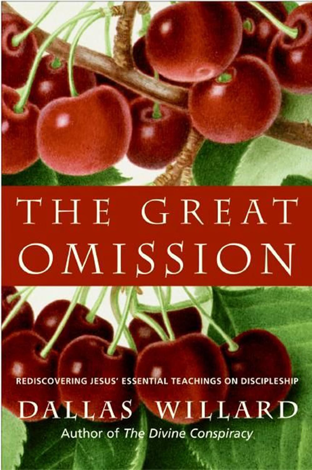 The Great Omission by Dallas Willard