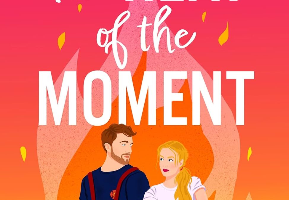 The Heat of the Moment