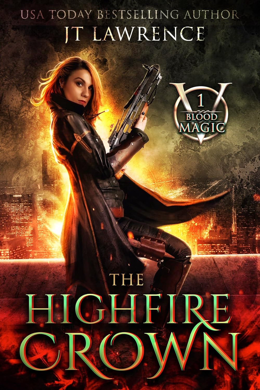 The HighFire Crown by JT Lawrence