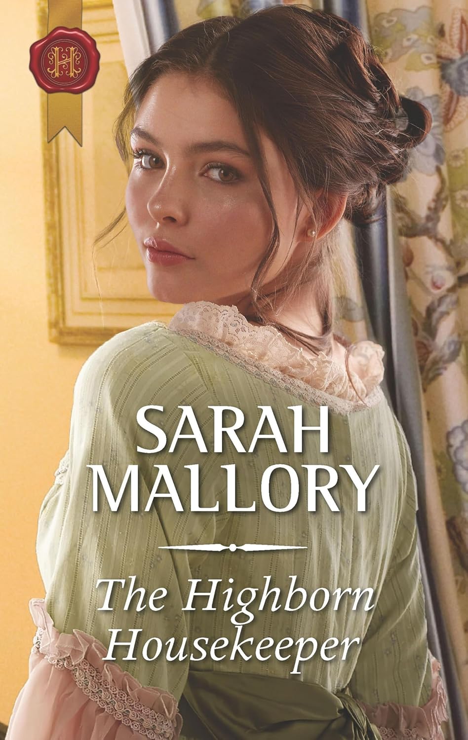 The Highborn Housekeeper by Sarah Mallory