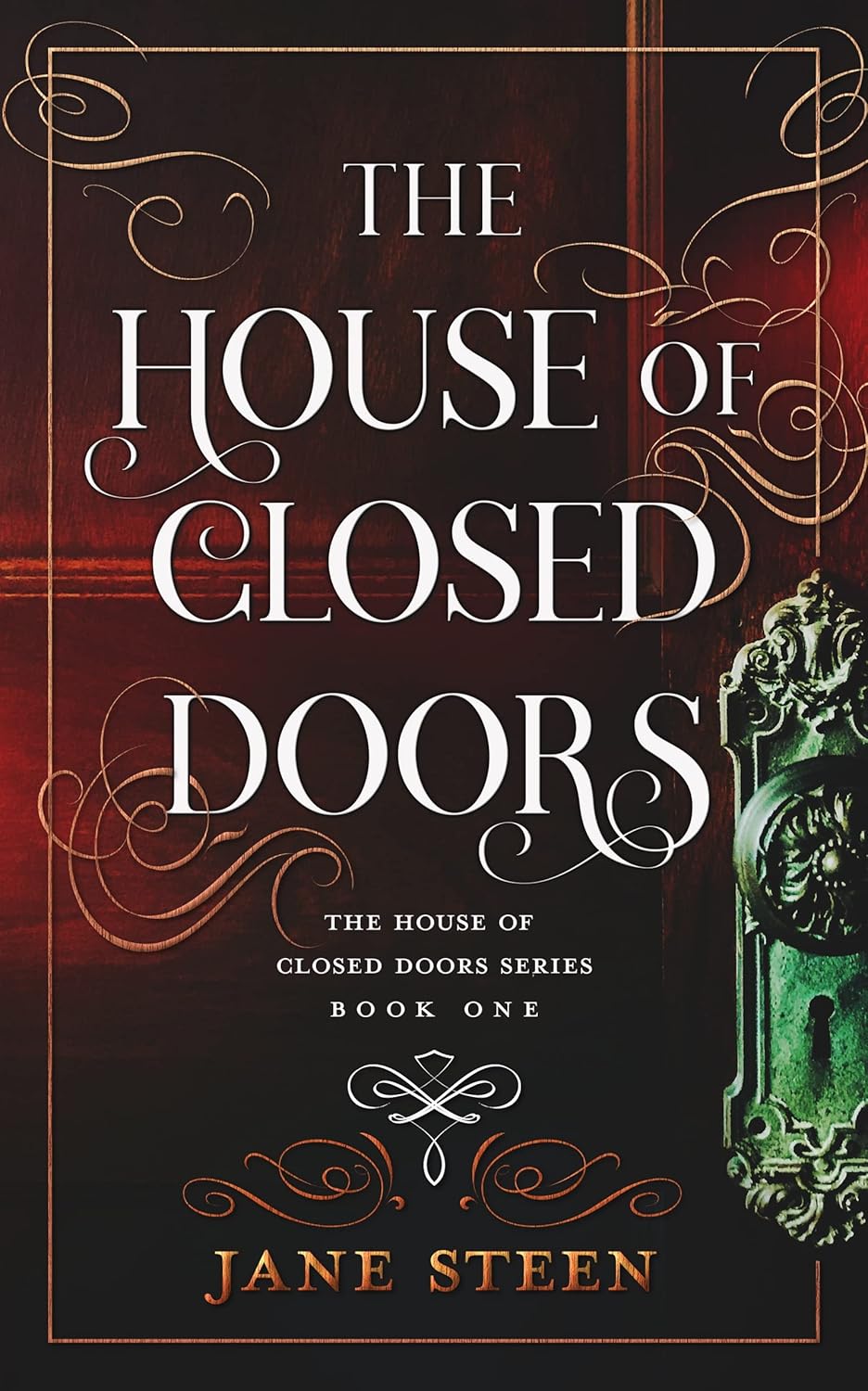The House of Closed Doors by Jane Steen