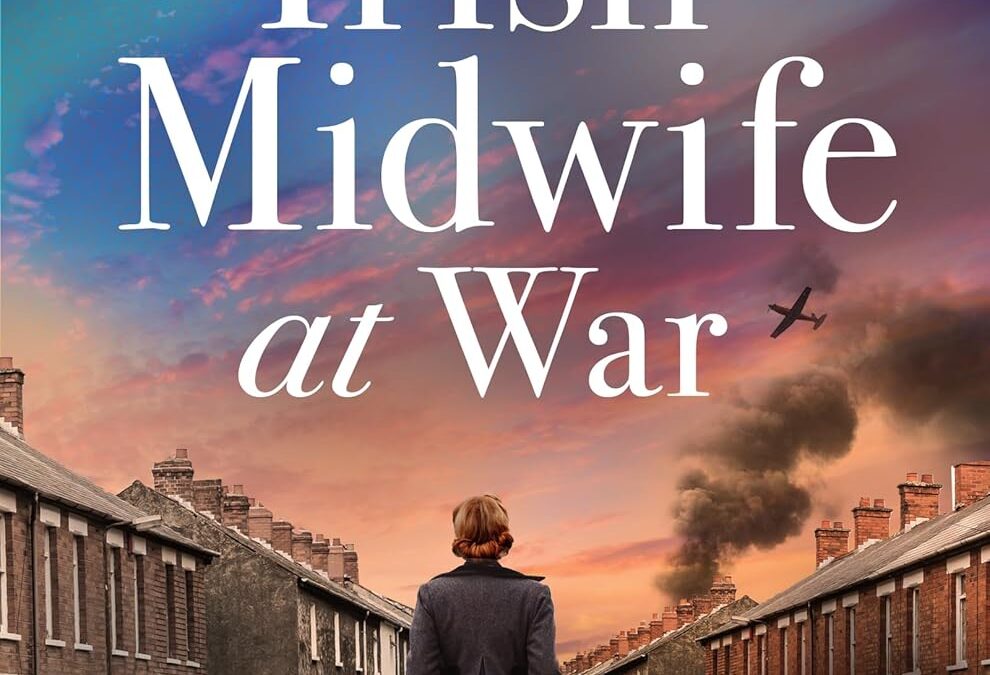 The Irish Midwife at War