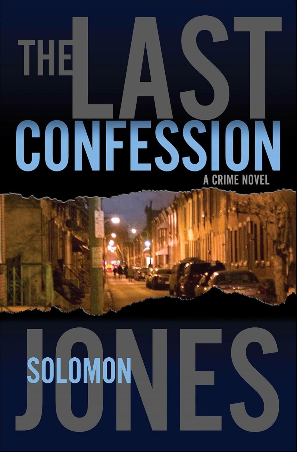 The Last Confession by Solomon Jones