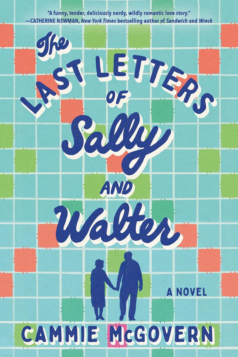 The Last Letters of Sally and Walter by Cammie McGovern