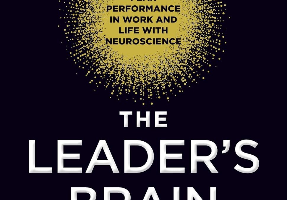 The Leader’s Brain (Updated & Expanded)