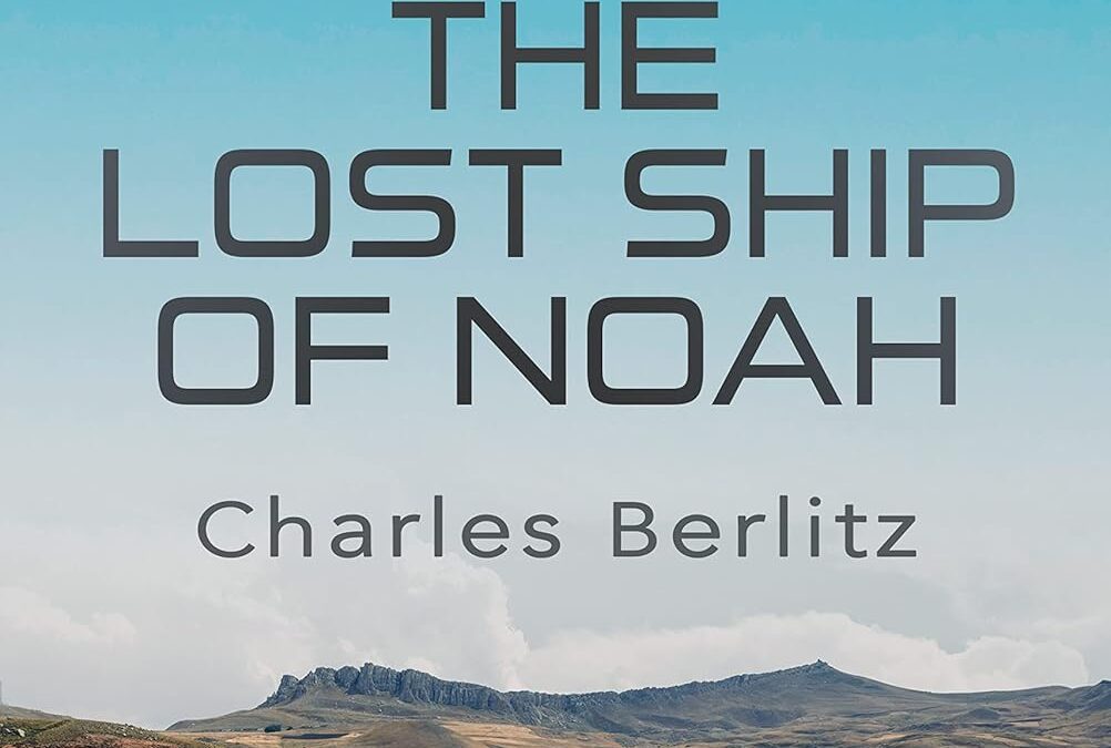 The Lost Ship of Noah
