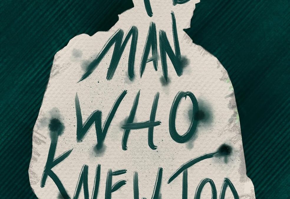 The Man Who Knew Too Much