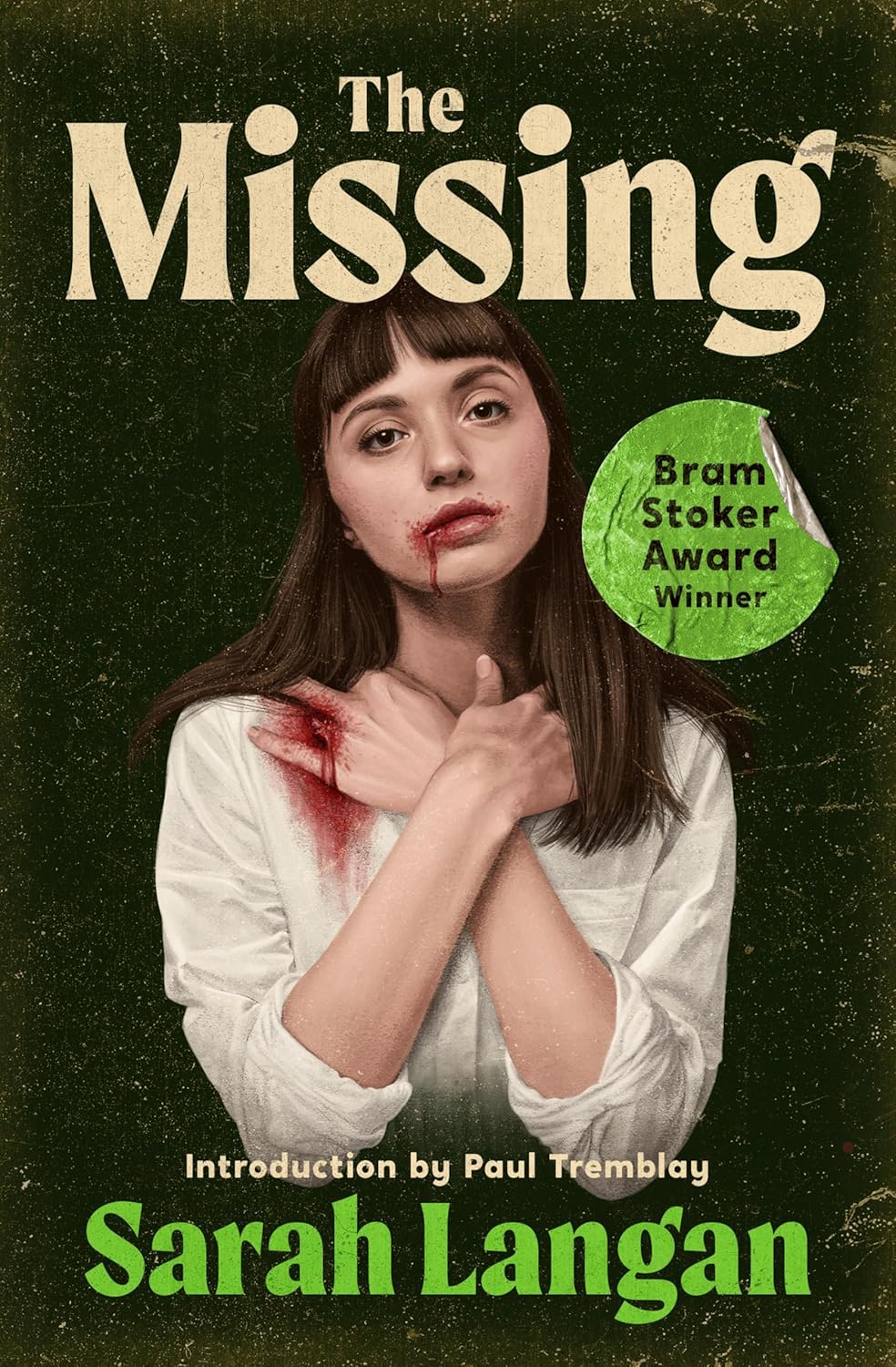 The Missing by Sarah Langan