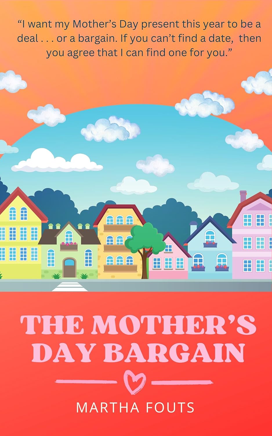 The Mother’s Day Bargain by Martha Fouts