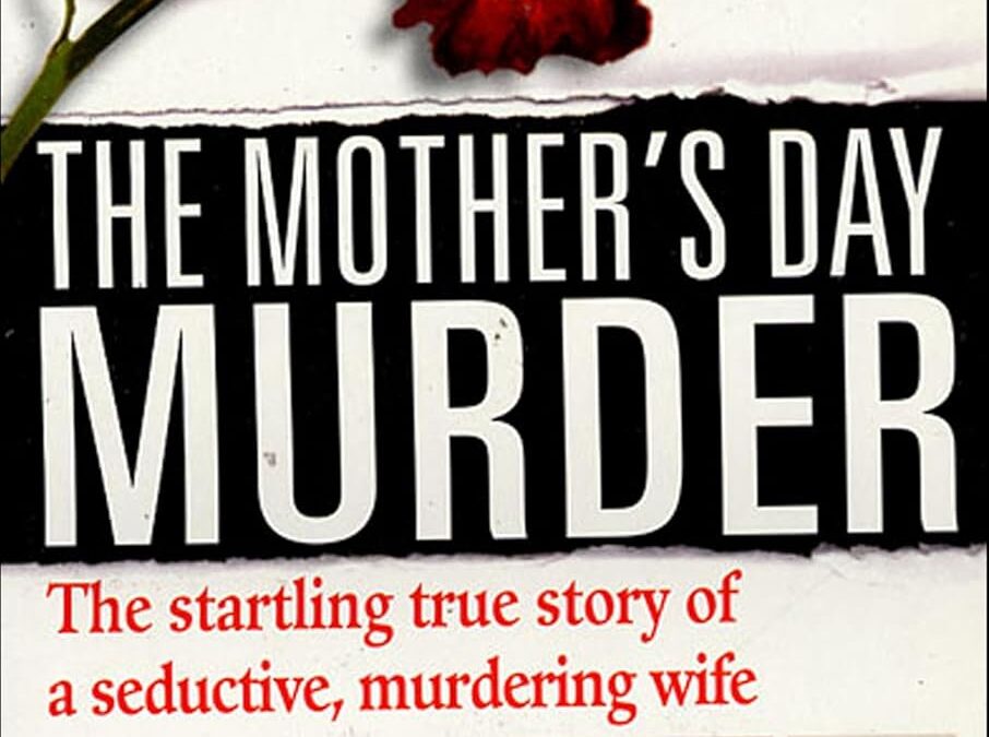 The Mother’s Day Murder