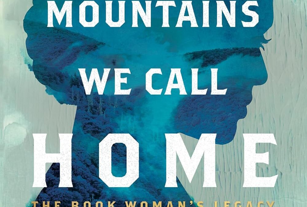 The Mountains We Call Home