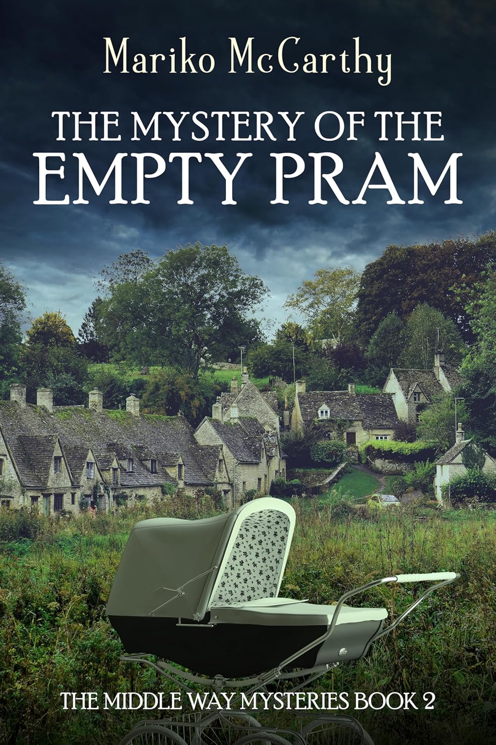 The Mystery of the Empty Pram by Mariko McCarthy