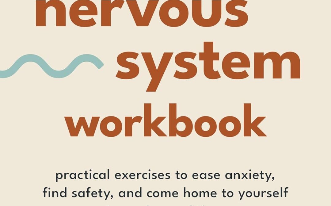 The Nervous System Workbook