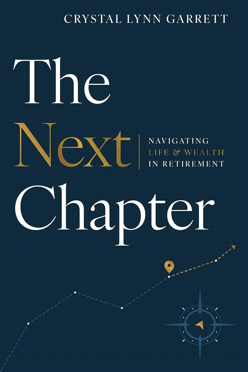The Next Chapter by Crystal Lynn Garrett