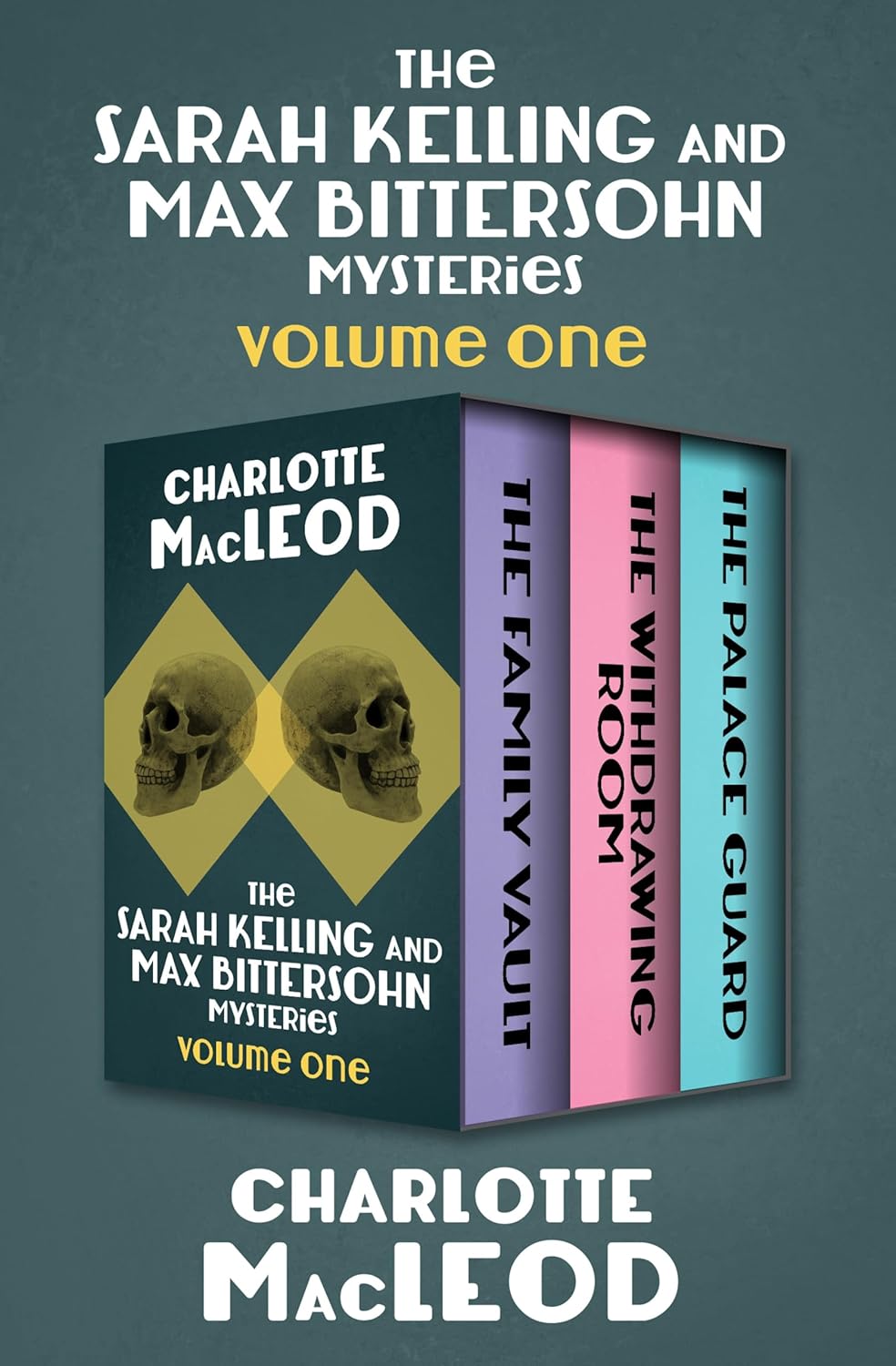 The Sarah Kelling and Max Bittersohn Mysteries (Volume 1) by Charlotte MacLeod
